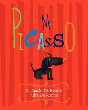 My Picasso de M. Judith Da Rocha