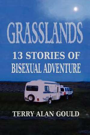 Grasslands de Terry Alan Gould