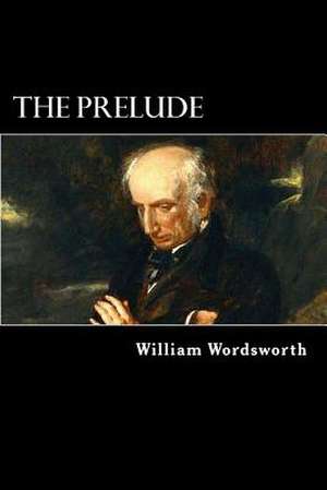 The Prelude de Wordsworth, William