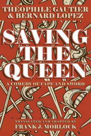 Saving the Queen de Theophile Gautier