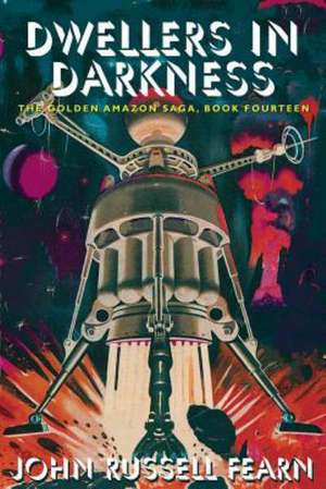 Dwellers in Darkness de John Russell Fearn