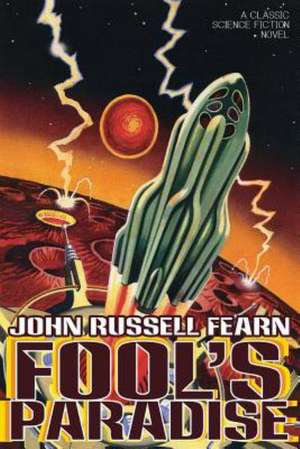 Fool's Paradise de John Russell Fearn