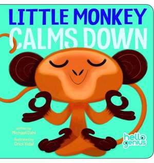 Little Monkey Calms Down de Michael Dahl