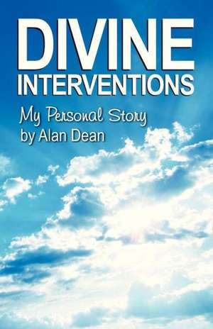 Divine Interventions de Alan Dean