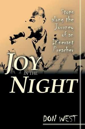 Joy in the Night de Don R. West