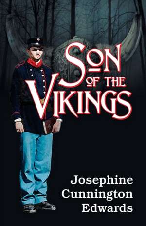 Son of the Vikings de Josephine Cunnington Edwards