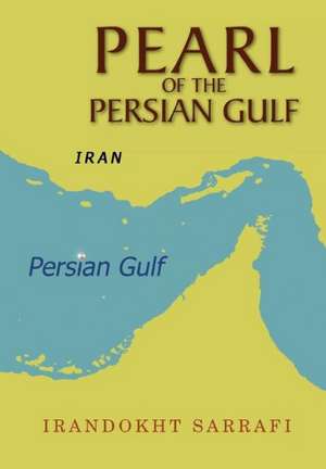 Sarrafi, I: Pearl of the Persian Gulf