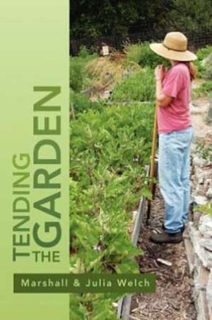 Tending the Garden de Marshall