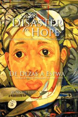 From Disaster to Hope de Nicole Titus