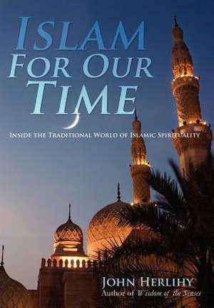 Islam For Our Time de John Herlihy