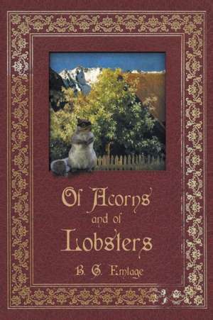 Of Acorns and of Lobsters de B. Grace Emtage