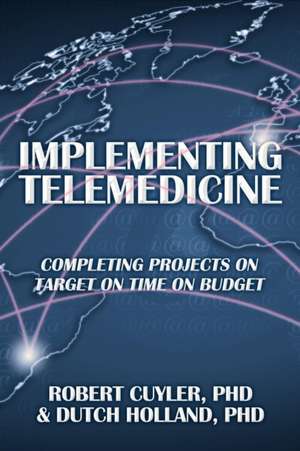 Implementing Telemedicine de Robert Cuyler