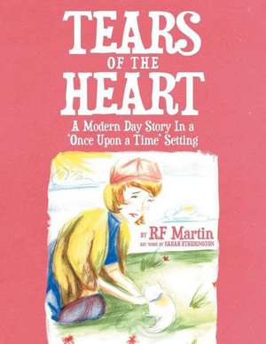 Tears of the Heart de Rf Martin