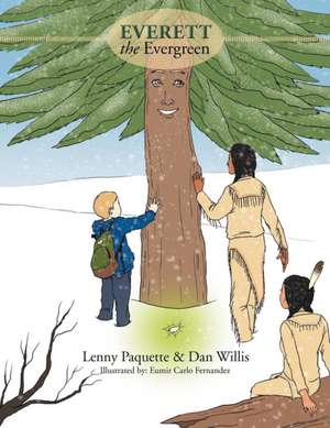 Everett the Evergreen de Lenny Paquette