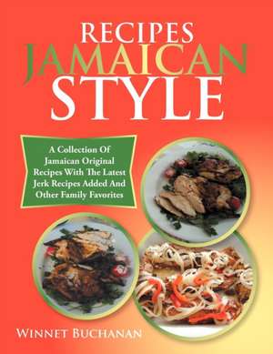 Recipes Jamaican Style de Winnet Buchanan