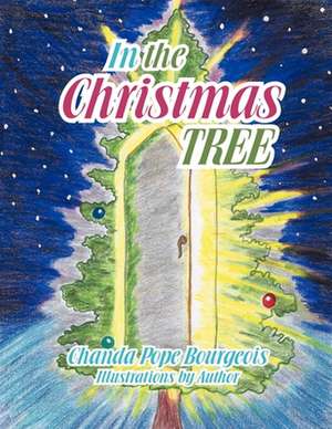 In the Christmas Tree de Chanda Pope Bourgeois