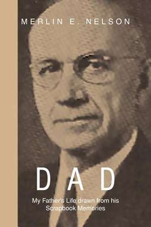 Dad de Merlin E. Nelson