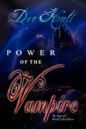 Power of the Vampire de Dee Krull