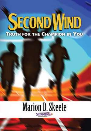 Second Wind de Marion D. Skeete