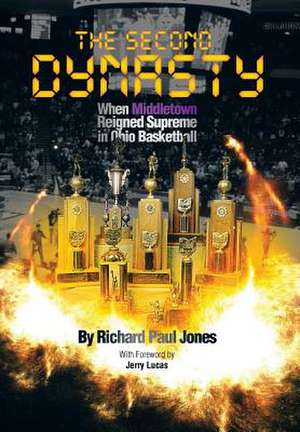 The Second Dynasty de Richard Paul Jones