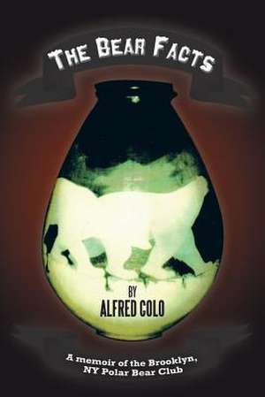 The Bear Facts de Alfred Colo