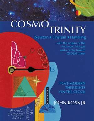 COSMOTRINITY de John Ross Jr