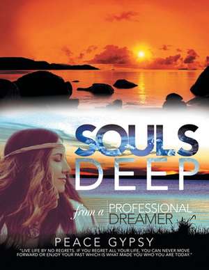 Souls Deep de Peace Gypsy