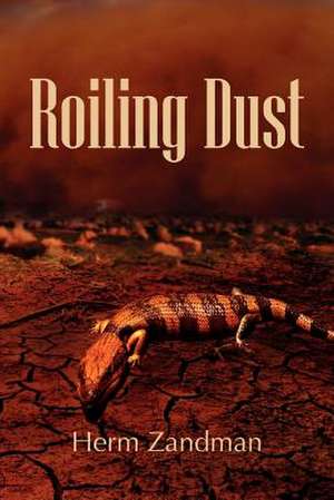 Roiling Dust de Herm Zandman