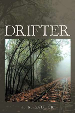 Drifter de J. N. Sadler