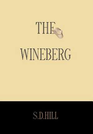 Hill, S: Wineberg