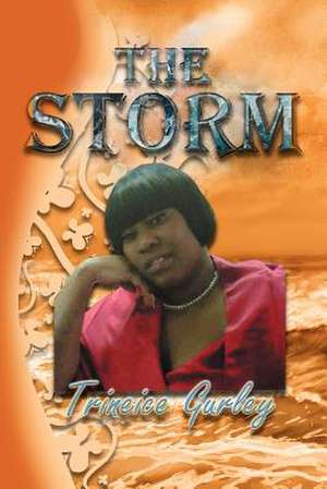 The Storm de Trineice Gurley