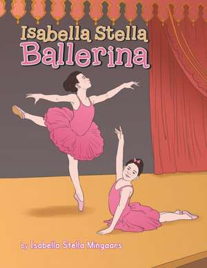 Isabella Stella Ballerina de Isabella Stella Mingaars