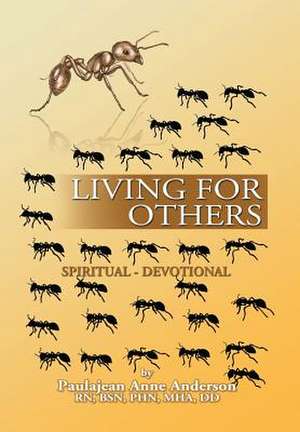 Living for Others de Paulajean Anne Anderson