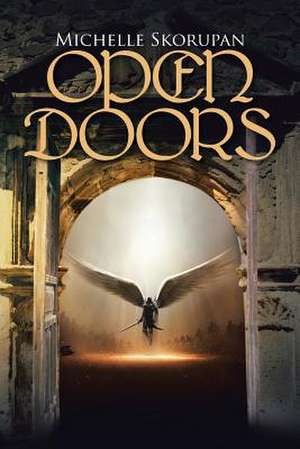 Open Doors de Michelle Skorupan