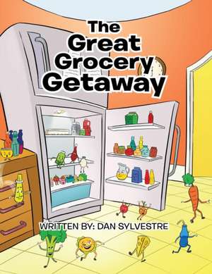 The Great Grocery Getaway de Dan Sylvestre