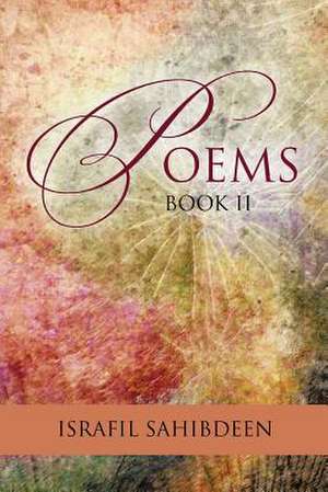 Poems - Book II de Israfil Sahibdeen