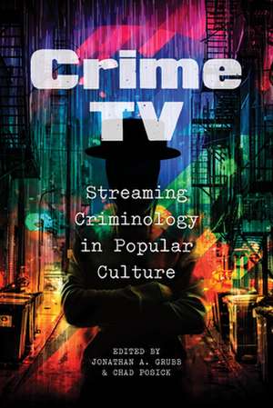 Crime TV de Jonathan A. Grubb