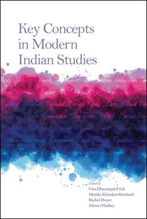 Key Concepts in Modern Indian Studies de Rachel Dwyer