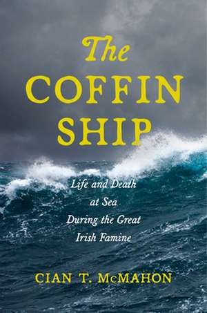 The Coffin Ship de Cian T. McMahon