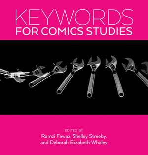 Keywords for Comics Studies de Ramzi Fawaz