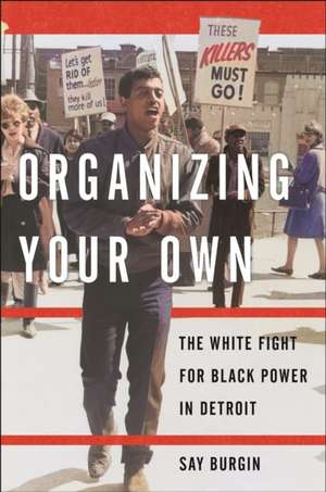 Organizing Your Own de Say Burgin