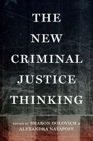 The New Criminal Justice Thinking de Sharon Dolovich