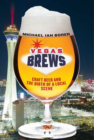 Vegas Brews de Michael Ian Borer