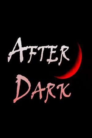 After Dark de Wilkie Collins