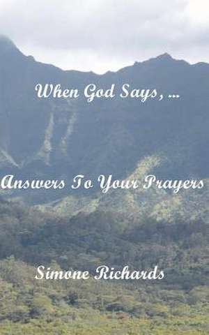 When God Says, ... de Simone Richards