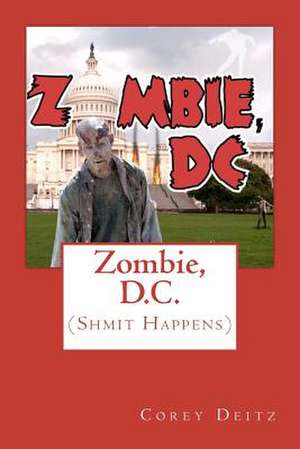 Zombie, D.C. de Corey Deitz