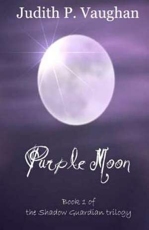 Purple Moon de Vaughan, Judith P.