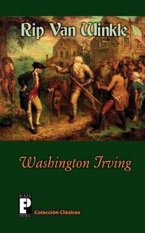 Rip Van Winkle de Washington Irving