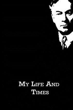 My Life and Times de Jerome K. Jerome