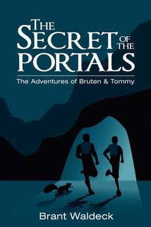 The Secret of the Portals de Brant Waldeck